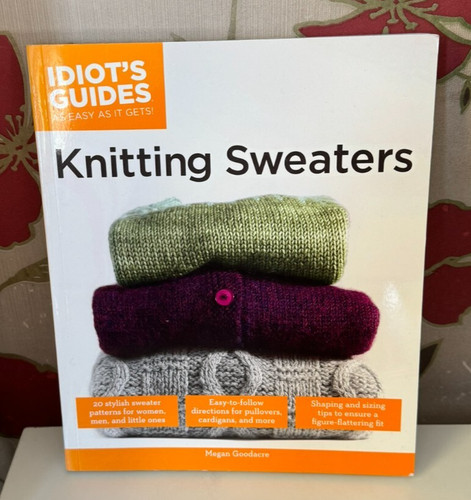 Idiot guide knitting - guide:,