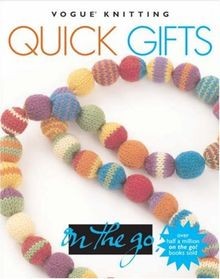 Vogue knitting quick - knitting, gifts