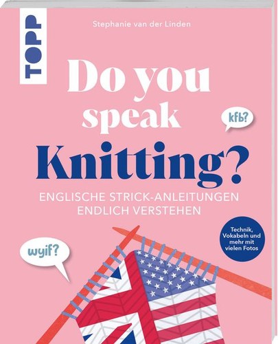 You speak knitting - speak, |