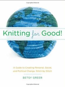 Knitting for good guide to - knitting,