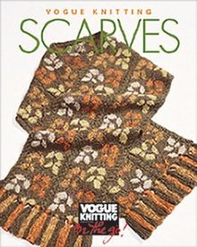 Vogue knitting scarves - vogue,