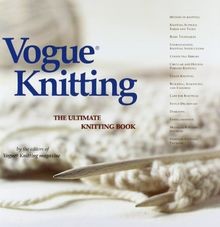 Vogue knitting the ultimate - vogue(r),